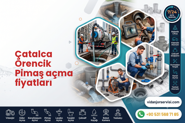 Çatalca Örencik Pimaş açma fiyatları