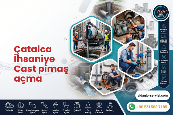 Çatalca İhsaniye Cast pimaş açma