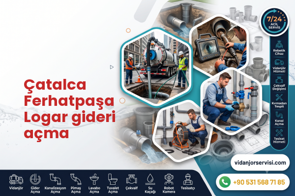 Çatalca Ferhatpaşa Logar gideri açma