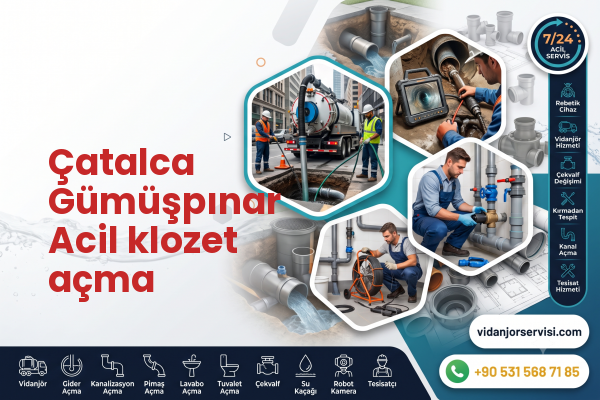 Çatalca Gümüşpınar Acil klozet açma