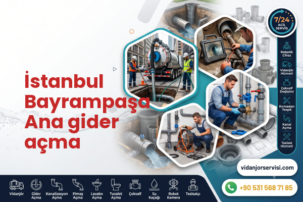 İstanbul Bayrampaşa Ana gider açma