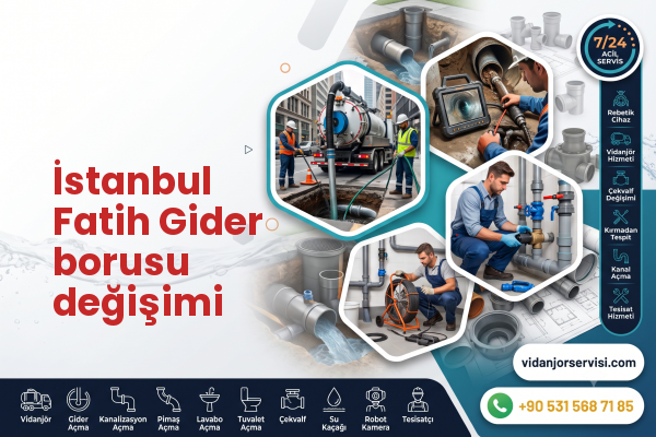 İstanbul Fatih Gider borusu değişimi