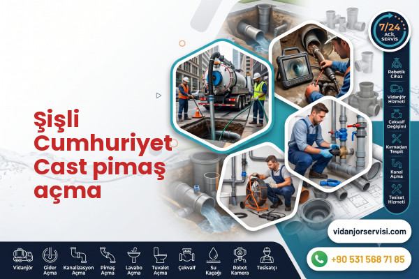 Şişli Cumhuriyet Cast pimaş açma