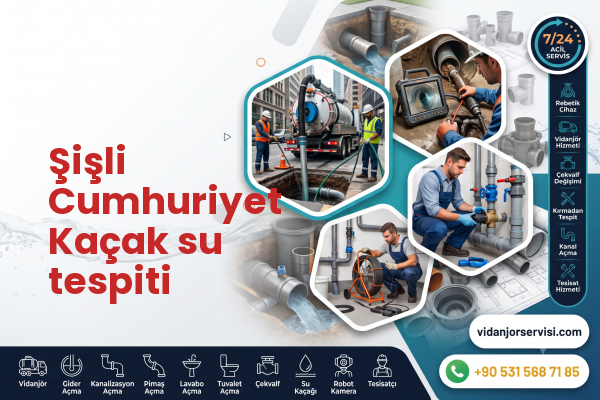 Şişli Cumhuriyet Kaçak su tespiti