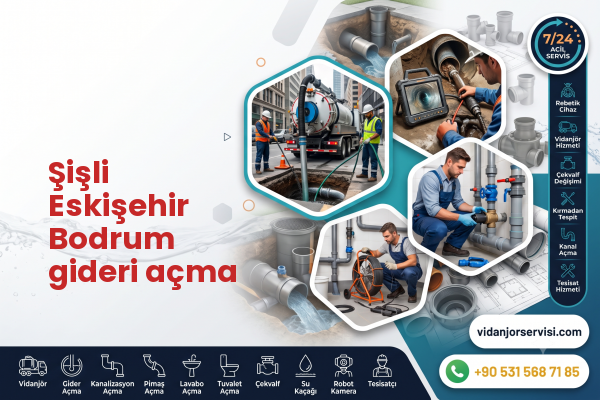 Şişli Eskişehir Bodrum gideri açma