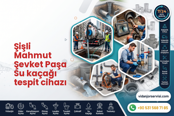 Şişli Mahmut Şevket Paşa Su kaçağı tespit cihazı