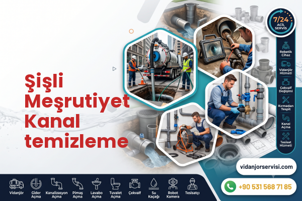 Şişli Meşrutiyet Kanal temizleme