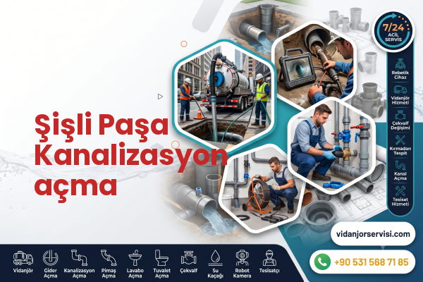 Şişli Paşa Kanalizasyon açma