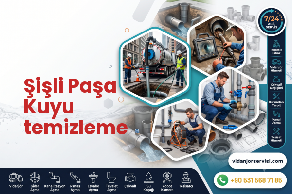 Şişli Paşa Kuyu temizleme