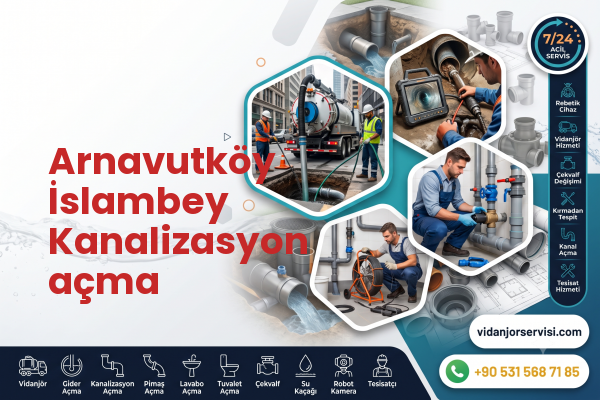 Arnavutköy İslambey Kanalizasyon açma