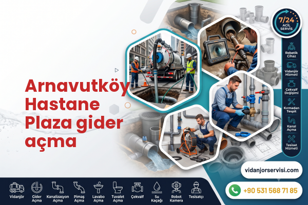 Arnavutköy Hastane Plaza gider açma