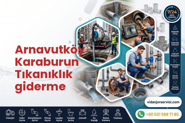 Arnavutköy Karaburun Tıkanıklık giderme