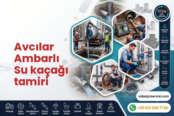 Avcılar Ambarlı Su kaçağı tamiri