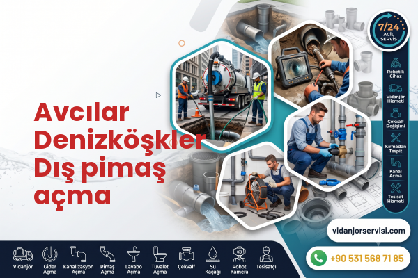 Avcılar Denizköşkler Dış pimaş açma