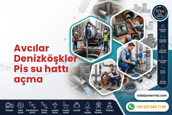 Avcılar Denizköşkler Pis su hattı açma
