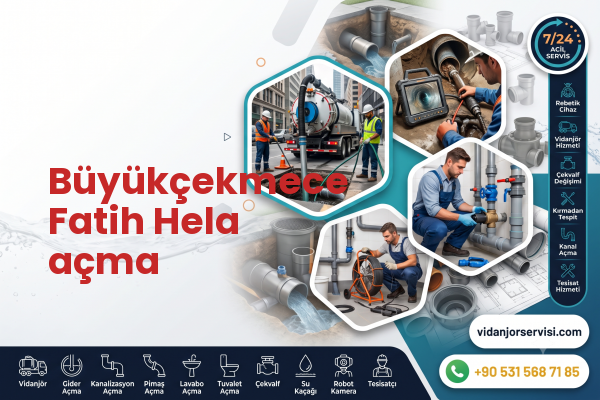 Büyükçekmece Fatih Hela açma