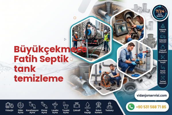 Büyükçekmece Fatih Septik tank temizleme