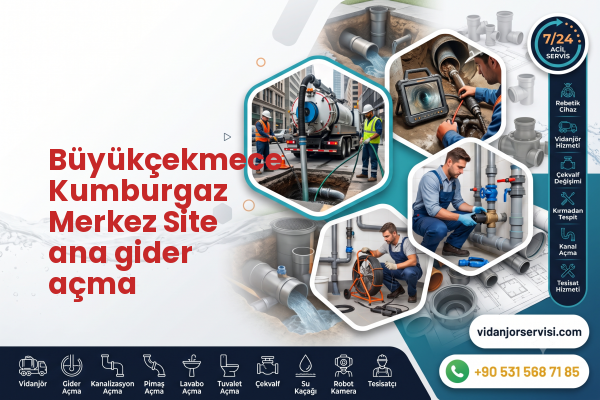 Büyükçekmece Kumburgaz Merkez Site ana gider açma