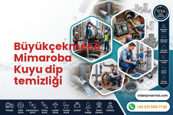 Büyükçekmece Mimaroba Kuyu dip temizliği