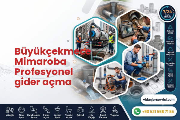 Büyükçekmece Mimaroba Profesyonel gider açma