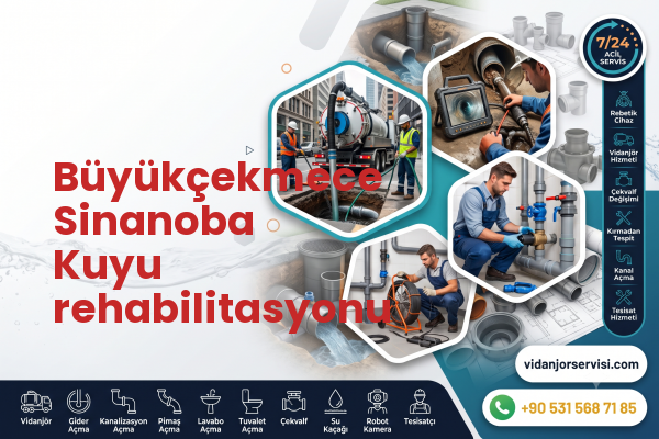Büyükçekmece Sinanoba Kuyu rehabilitasyonu