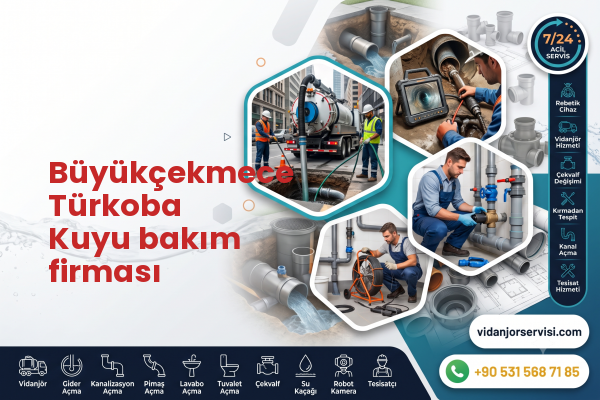 Büyükçekmece Türkoba Kuyu bakım firması