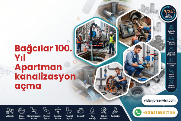 Bağcılar 100. Yıl Apartman kanalizasyon açma