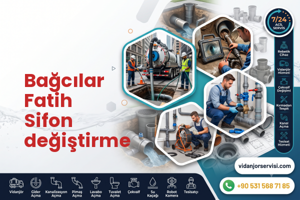 Bağcılar Fatih Sifon değiştirme