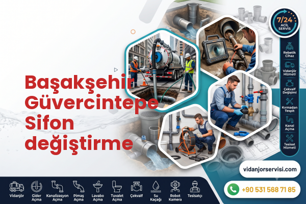 Başakşehir Güvercintepe Sifon değiştirme