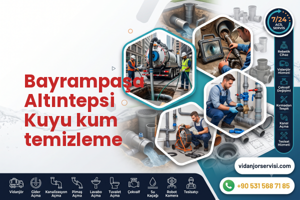Bayrampaşa Altıntepsi Kuyu kum temizleme