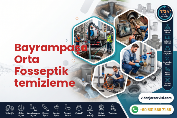 Bayrampaşa Orta Fosseptik temizleme