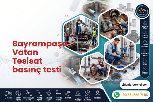 Bayrampaşa Vatan Tesisat basınç testi