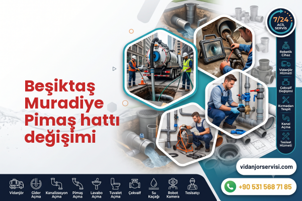 Beşiktaş Muradiye Pimaş hattı değişimi