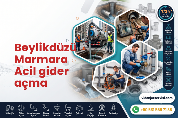 Beylikdüzü Marmara Acil gider açma