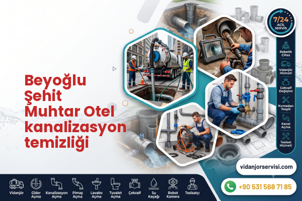 Beyoğlu Şehit Muhtar Otel kanalizasyon temizliği