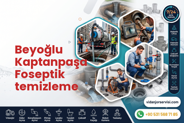 Beyoğlu Kaptanpaşa Foseptik temizleme