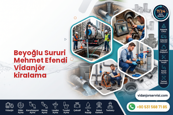 Beyoğlu Sururi Mehmet Efendi Vidanjör kiralama