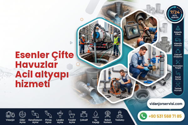 Esenler Çifte Havuzlar Acil altyapı hizmeti