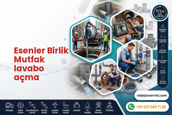 Esenler Birlik Mutfak lavabo açma