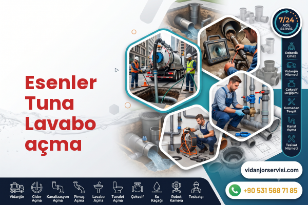 Esenler Tuna Lavabo açma