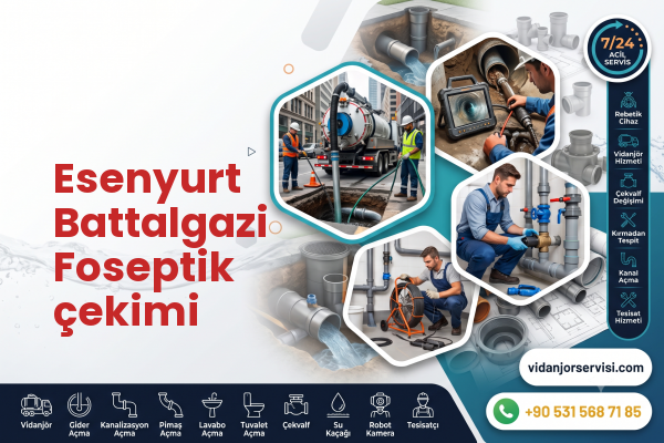 Esenyurt Battalgazi Foseptik çekimi