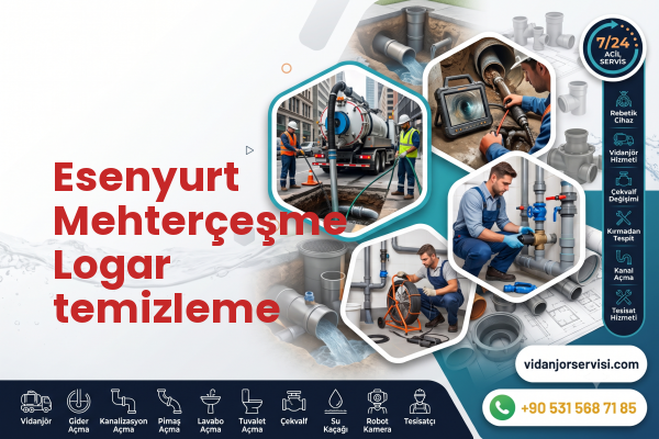 Esenyurt Mehterçeşme Logar temizleme