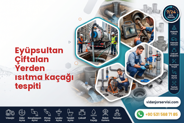 Eyüpsultan Çiftalan Yerden ısıtma kaçağı tespiti