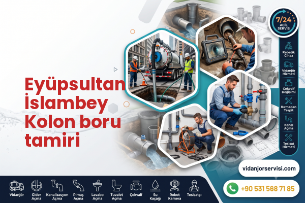 Eyüpsultan İslambey Kolon boru tamiri