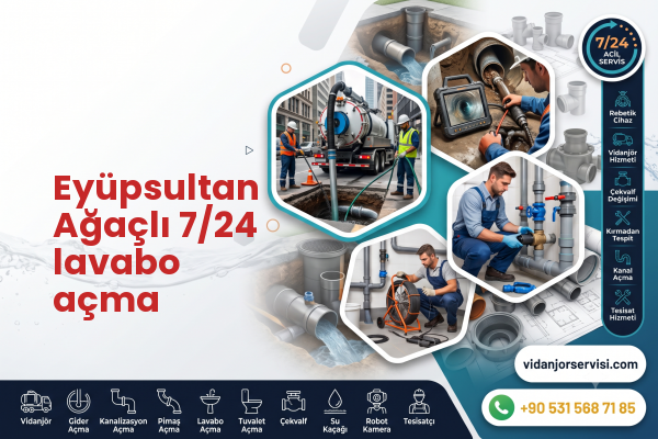 Eyüpsultan Ağaçlı 7/24 lavabo açma