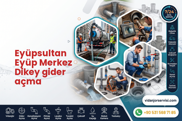 Eyüpsultan Eyüp Merkez Dikey gider açma