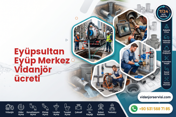 Eyüpsultan Eyüp Merkez Vidanjör ücreti