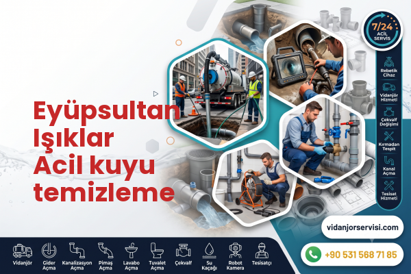 Eyüpsultan Işıklar Acil kuyu temizleme