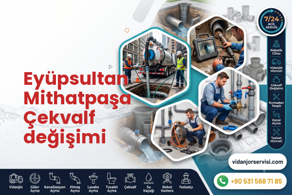 Eyüpsultan Mithatpaşa Çekvalf değişimi