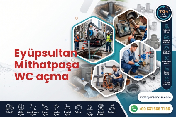 Eyüpsultan Mithatpaşa WC açma